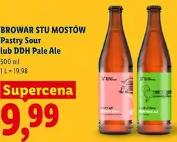 Lidl Browar Stu Mostów Pastry Sour lub DDH Pale Ale oferta