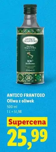 Lidl ANTICO FRANTOIO Oliwa z oliwek oferta