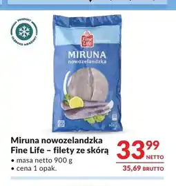 Makro Miruna nowozelandzka Fine Life filety ze skórą oferta