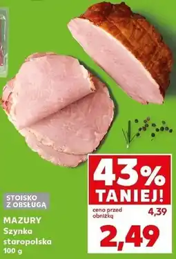 Kaufland MAZURY Szynka staropolska oferta