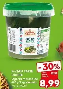 Kaufland K-STĄD TAKIE DOBRE Ogórki małosolne oferta