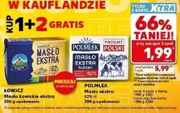 Kaufland ŁOWICZ Masło Łowickie ekstra / POLMLEK Masło ekstra oferta