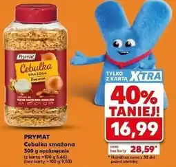 Kaufland PRYMAT Cebulka smażona oferta