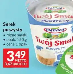 Makro Piątnica Twój Smak Serek puszysty oferta