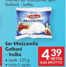 Makro Galbani Ser Mozzarella – kulka oferta