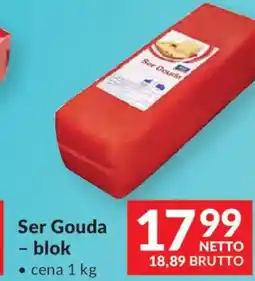 Makro Ser Gouda - blok oferta