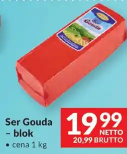 Makro Ser Gouda - blok oferta