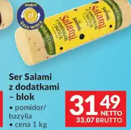 Makro Serenada Ser Salami z dodatkami - blok oferta