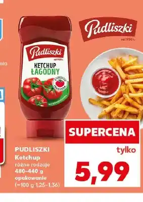 Kaufland Ketchup łagodny Pudliszki oferta