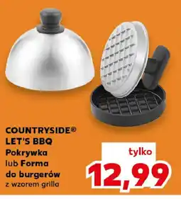 Kaufland Countryside Lets bbq Pokrywka lub Forma do burgerów oferta