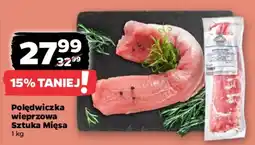 Netto Sztuka Mięsa Polędwiczka wieprzowa oferta
