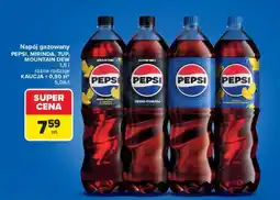 Carrefour Napój gazowany PEPSI, MIRINDA, 7UP, MOUNTAIN DEW oferta