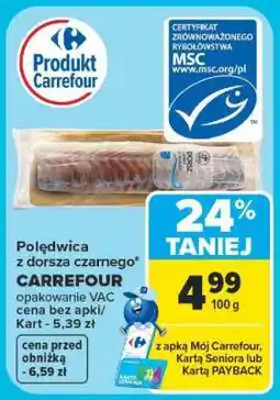 Carrefour Polędwica z dorsza czarnego oferta