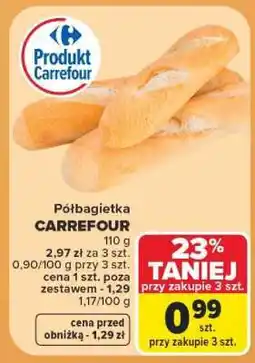 Carrefour Półbagietka CARREFOUR oferta