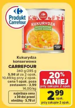 Carrefour Kukurydza konserwowa oferta