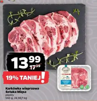 Netto Karkówka wieprzowa Sztuka Mięsa oferta