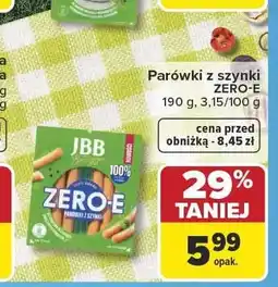 Carrefour Parówki z szynki ZERO-E JBB Bałdyga oferta