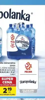 Carrefour Woda mineralna Staropolanka 2000 wysokozmineralizowana lekko gazowana oferta