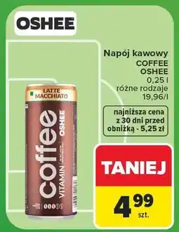 Carrefour Napój kawowy Coffee Oshee oferta