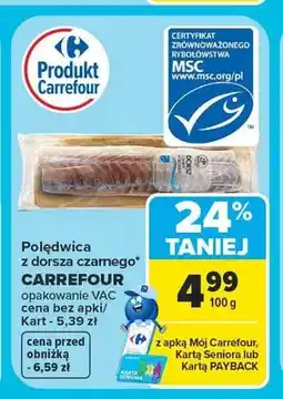 Carrefour Polędwica z dorsza czarnego Carrefour oferta