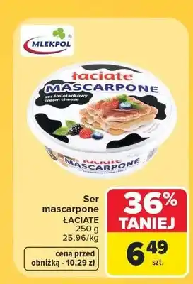 Carrefour Ser mascarpone Łaciate oferta