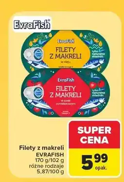 Carrefour Filety z makreli w oleju EvraFish oferta