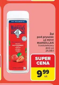 Carrefour Żel pod prysznic Le Petit Marseillais truskawkowy oferta