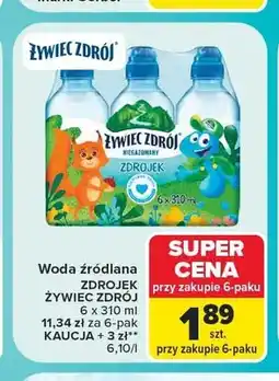 Carrefour Woda źródlana Żywiec Zdrój Zdrojek 6-pak oferta