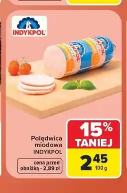 Carrefour Polędwica miodowa Indykpol oferta