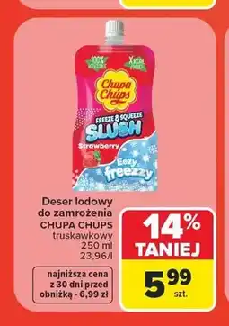 Carrefour Deser lodowy do zamrożenia Chupa Chups truskawkowy oferta