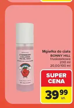 Carrefour Mgiełka do ciała Bonny Hill truskawkowa oferta