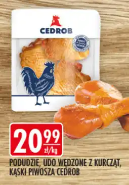 Sklepy Doroty Cedrob Podudzie, udo wędzone z kurcząt, kąski piwosza oferta