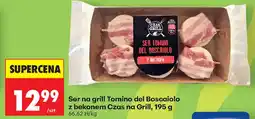 Biedronka Czas na Grill Ser na grill Tomino del Boscaiolo z bekonem oferta