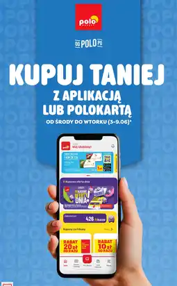 Polomarket Kupuj taniej z aplikacją lub POLOkartą oferta