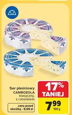 Carrefour Ser śmietankowy Cambozola oferta