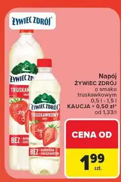 Carrefour Woda truskawkowa Żywiec Zdrój Ze Smakiem oferta