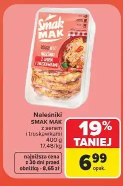 Carrefour Naleśniki z serem i truskawkami Smak Mak oferta