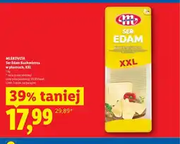 Lidl Mlekovita Ser Edam Kuchmistrza w plastrach, XXL oferta