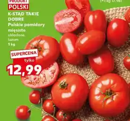 Kaufland Polskie pomidory mięsiste oferta