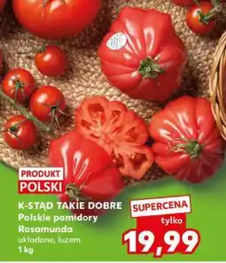 Kaufland Polskie pomidory Rosamunda oferta