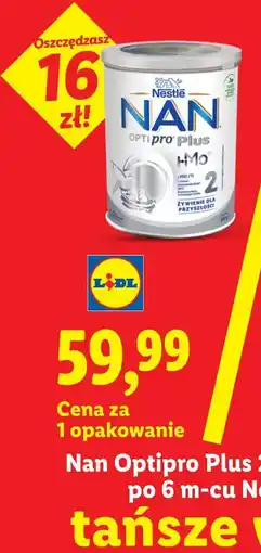 Lidl Nestlé NAN Optipro Plus 2 mleko następne po 6 m-cu oferta