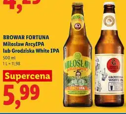 Lidl Browar Fortuna Miłosław ArcyIPA lub Grodziska White IPA oferta