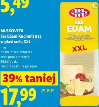 Lidl MLEKOVITA Ser Edam Kuchmistrza w plastrach, XXL oferta