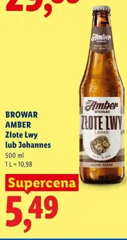 Lidl Browar Amber Złote Lwy lub Johannes oferta