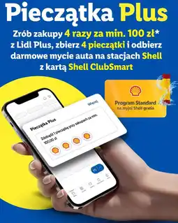 Lidl Pieczątka Plus - darmowe mycie auta na stacjach Shell z kartą Shell ClubSmart oferta