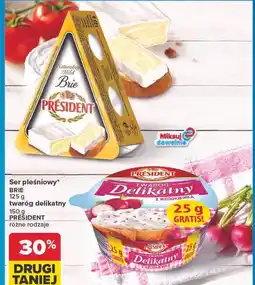 Carrefour Ser pleśniowy BRIE 125 g, twaróg delikatny 150 g PRÉSIDENT oferta