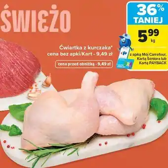 Carrefour Market Ćwiartka z kurczaka oferta