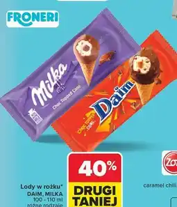 Carrefour Market Lody w rożku DAIM, MILKA oferta