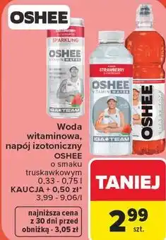 Carrefour Market Woda witaminowa, napój izotoniczny OSHEE oferta