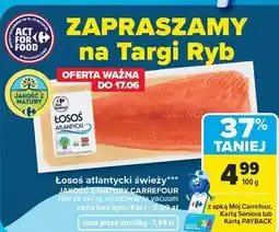 Carrefour Market Łosoś atlantycki świeży JAKOŚĆ Z NATURY CARREFOUR oferta